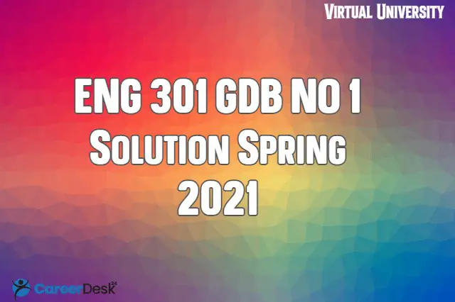 ENG301 GDB No1 Solution Spring 2021