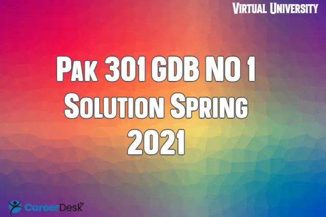PAK301 GDB No1 Solution Spring 2021