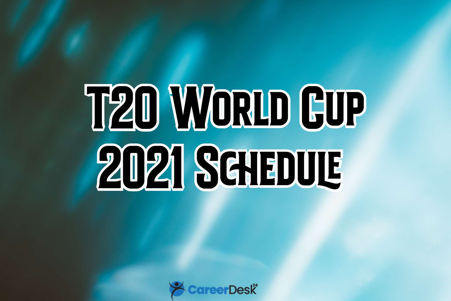 T20 World Cup 2021 Schedule All Teams Host Time Table And Venue