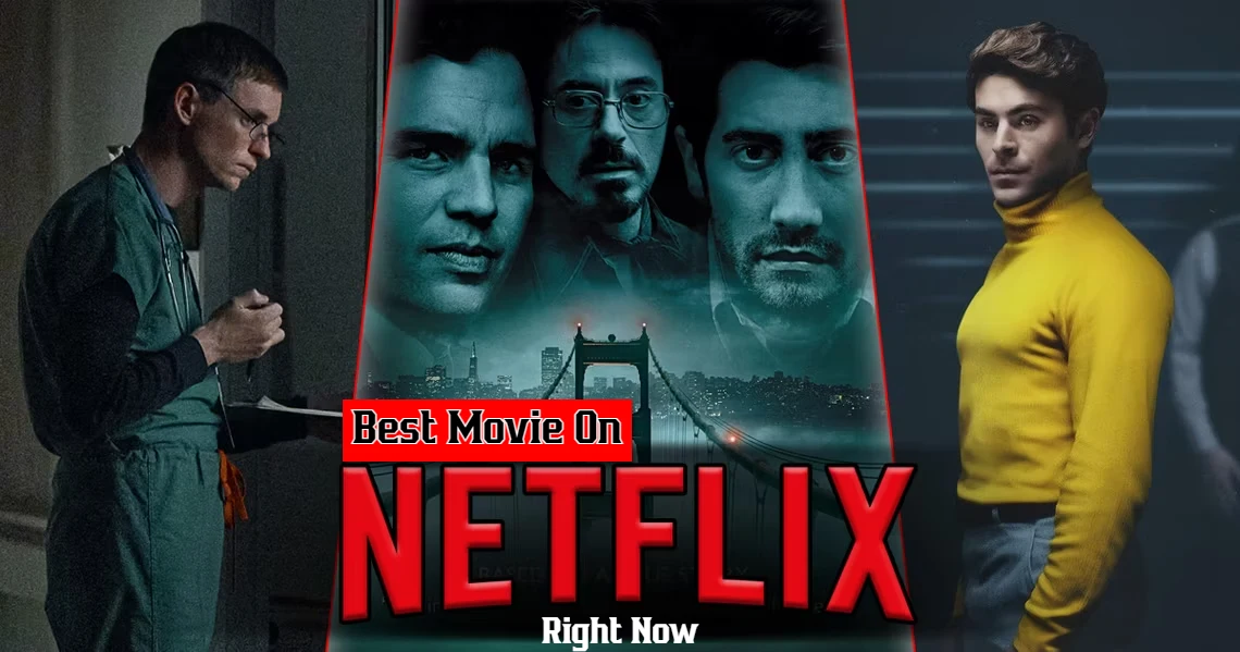 Best Movie On Netflix Right Now
